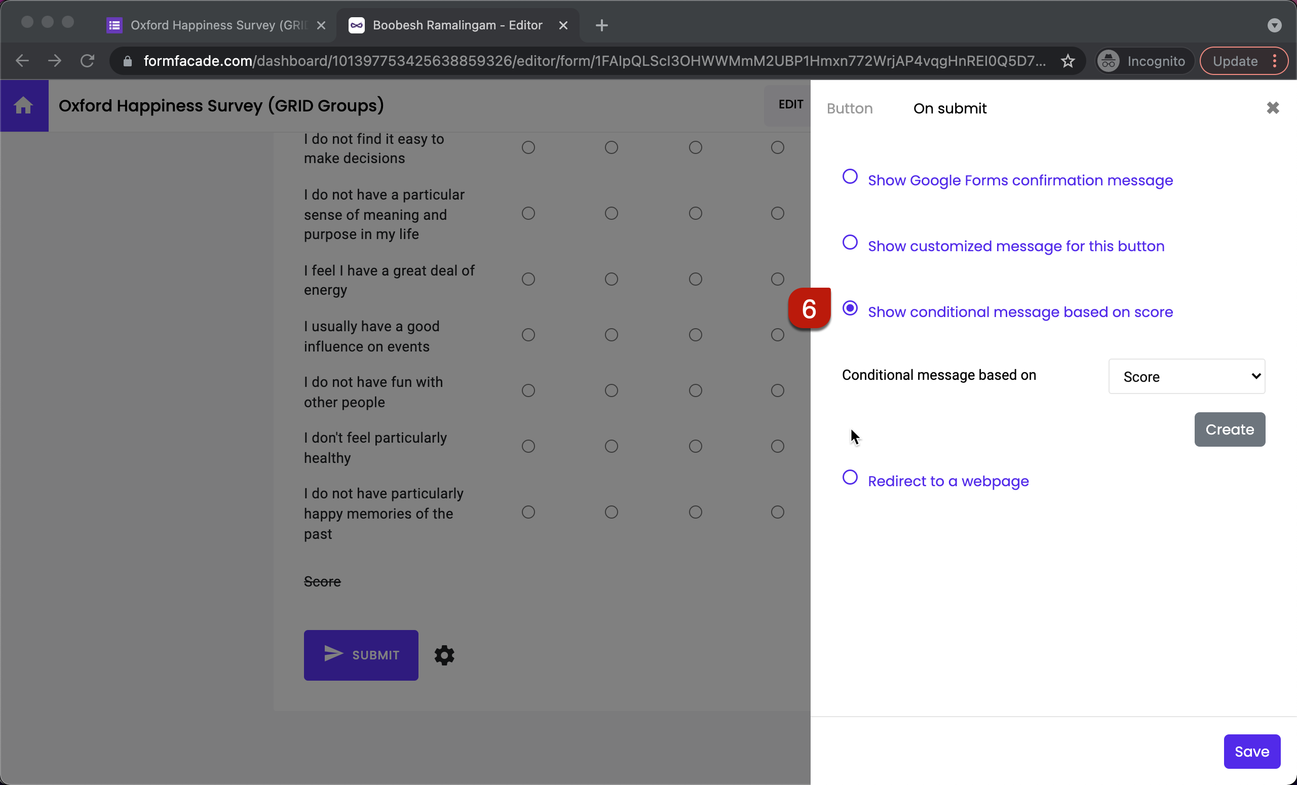 Step 6: Select Show conditional message based on score. Select the score field. Click Create.