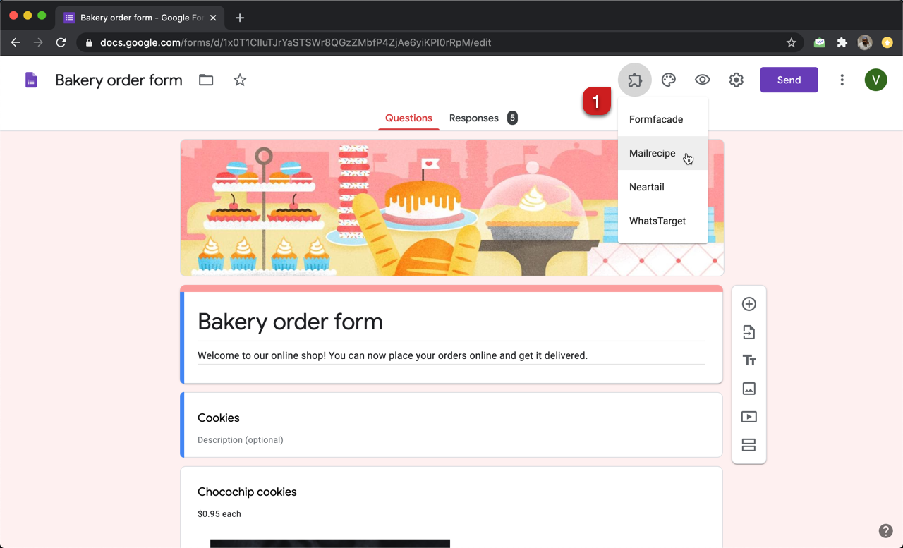 Step 1: Open your Google Forms, click on the addon icon and select "Mailrecipe".