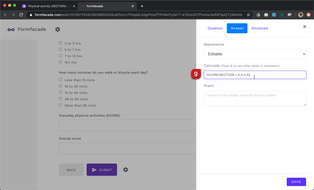 Step 9: Similarly, click on gear icon next to score question in third section. Write the SCORE function in "Calculate" and click on the Save button.