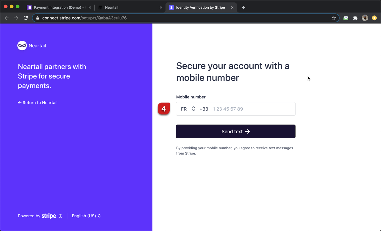Step 4: Once you have created your Stripe account by entering your email address and password, you will have to enter you mobile number to enable two-step authentication.