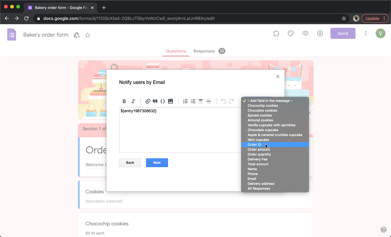 Step 1: Click on the Add field option in the message editor. Select the Order ID field from the list. It will add the entry id for that form field.