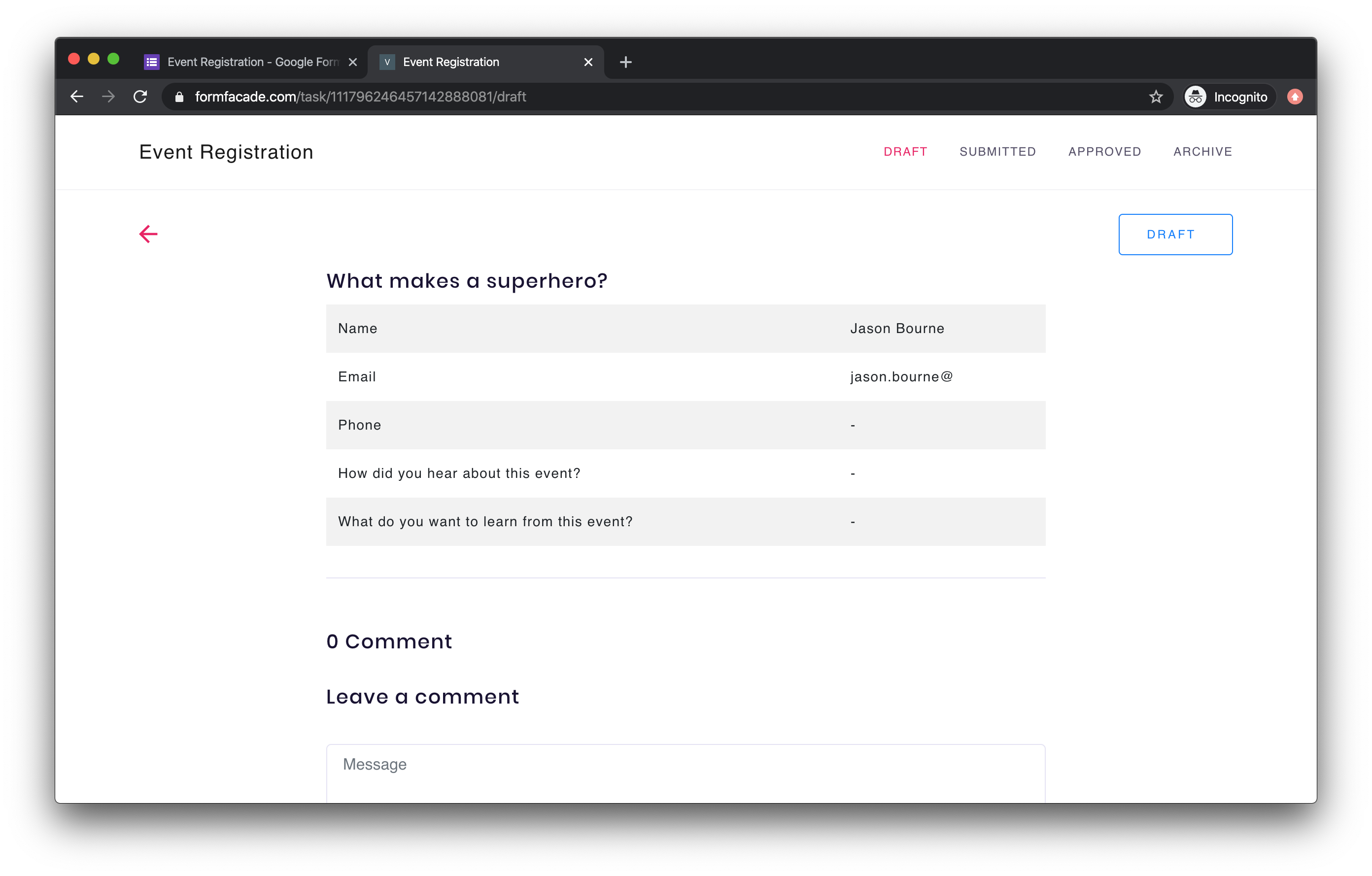 You can click on the "more" link in the daily notification email to view individual form responses. For example, you can click on the "more" link (#8) to see who abandoned the form and where!