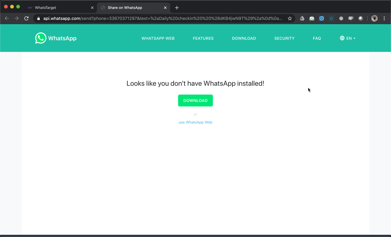 Step 4: If you haven't installed the WhatsApp desktop app, it will ask you to download WhatsApp or use WhatsApp web. Click on the WhatsApp web link.