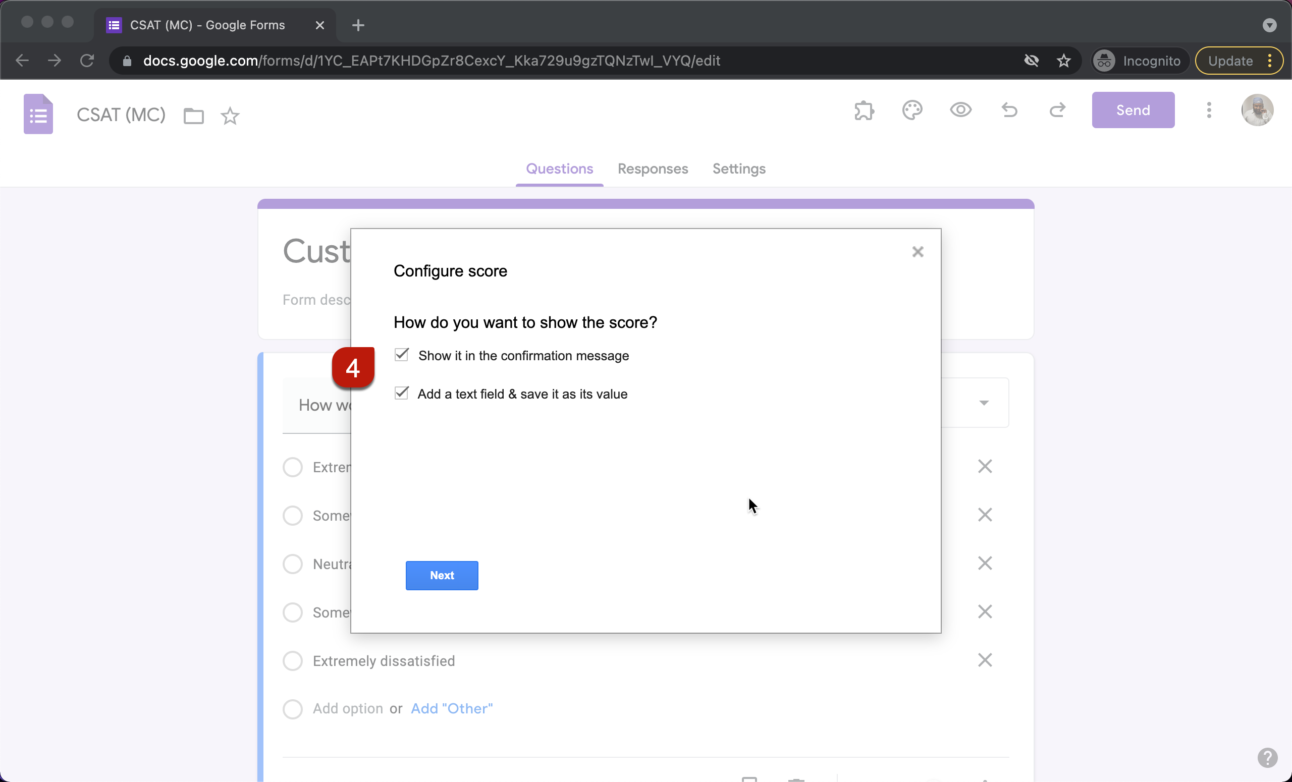 Step 4: Enable the option to record the score in Google Forms, show it in the confirmation message and click Next.