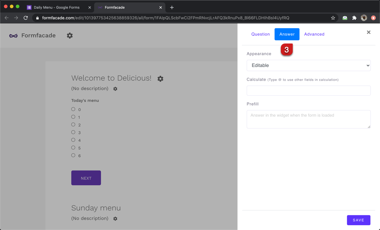 Step 3: Field settings screen will be displayed. Select the "Answer" tab and write the formula to automatically select the day of the week.