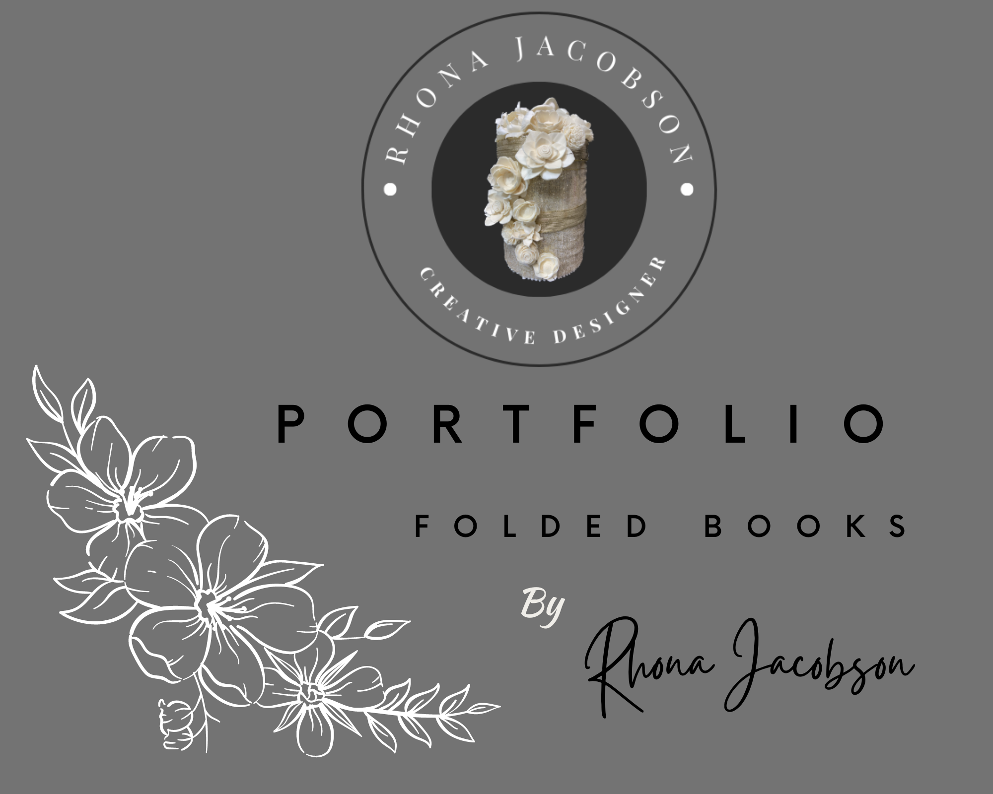 Click to view RHONA'S FOLDED BOOK CREATIONS PORTFOLIO