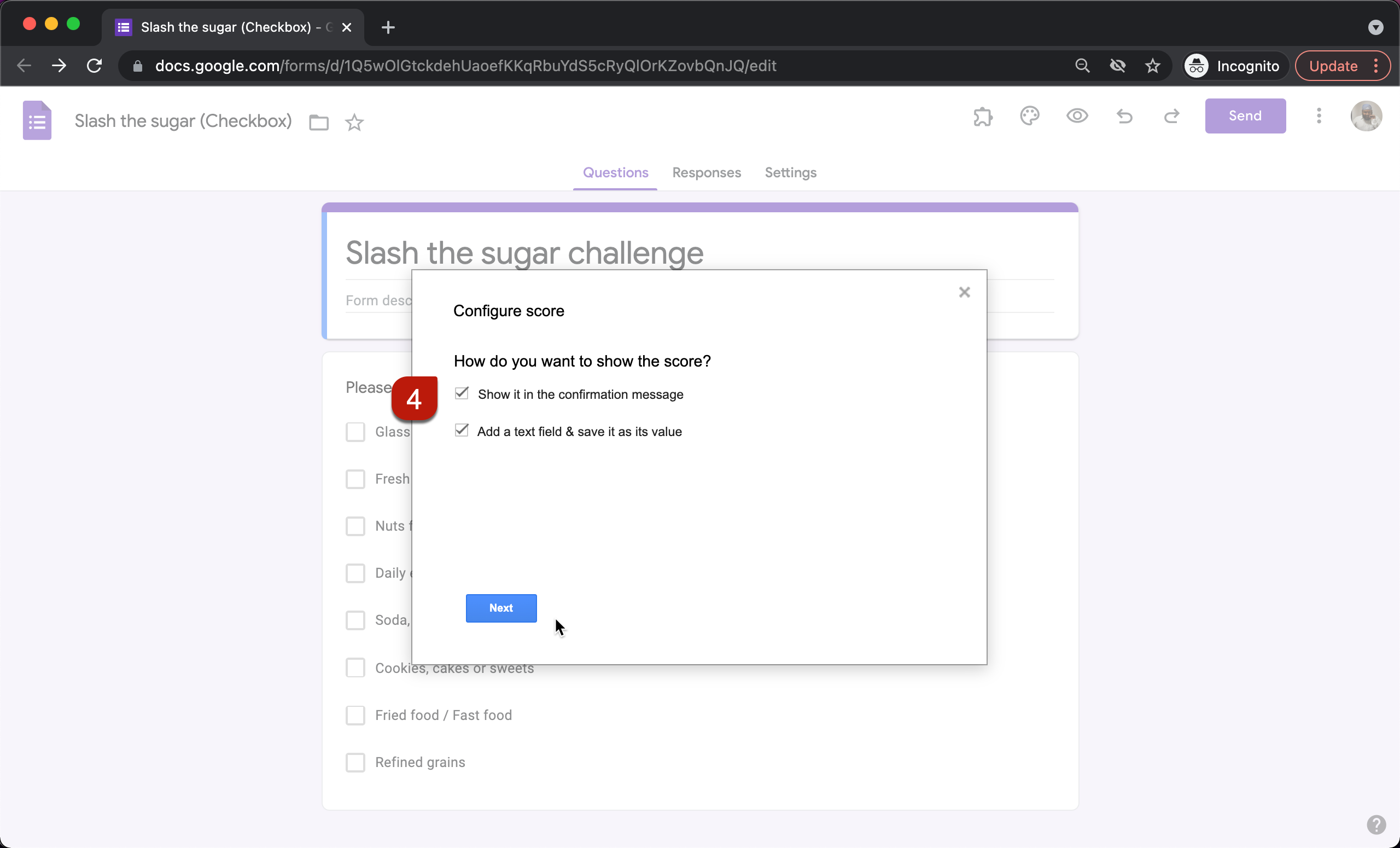 Step 4: Enable the option to record the score in Google Forms, show it in the confirmation message and click Next.