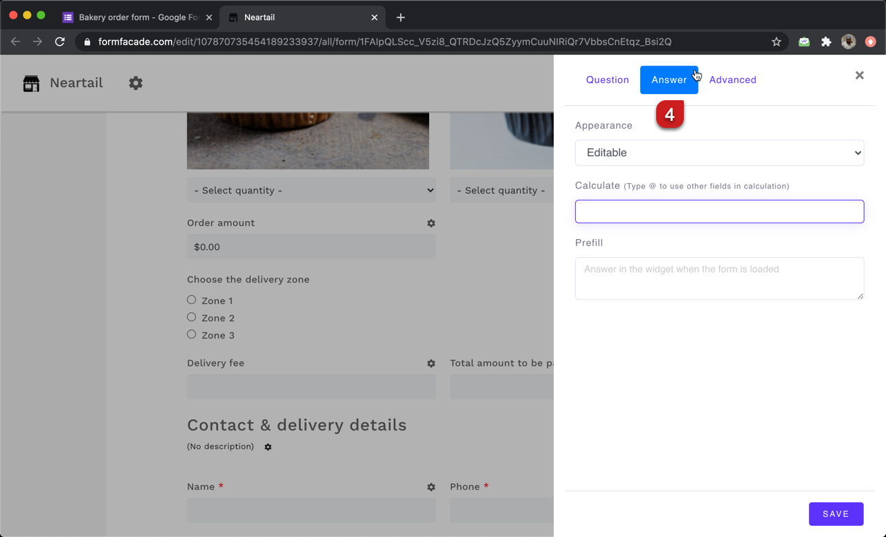 Step 4: Field settings screen will be displayed. Select the "Answer" tab and write the formula to calculate the delivery fee based on the zone selected by the user.
