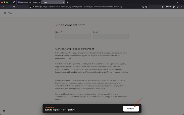 Step 6: The preview will open in a new tab. Click Fill Form to use AI Assist to automatically complete the form. Then, add your signature and submit the response to test the signing experience.