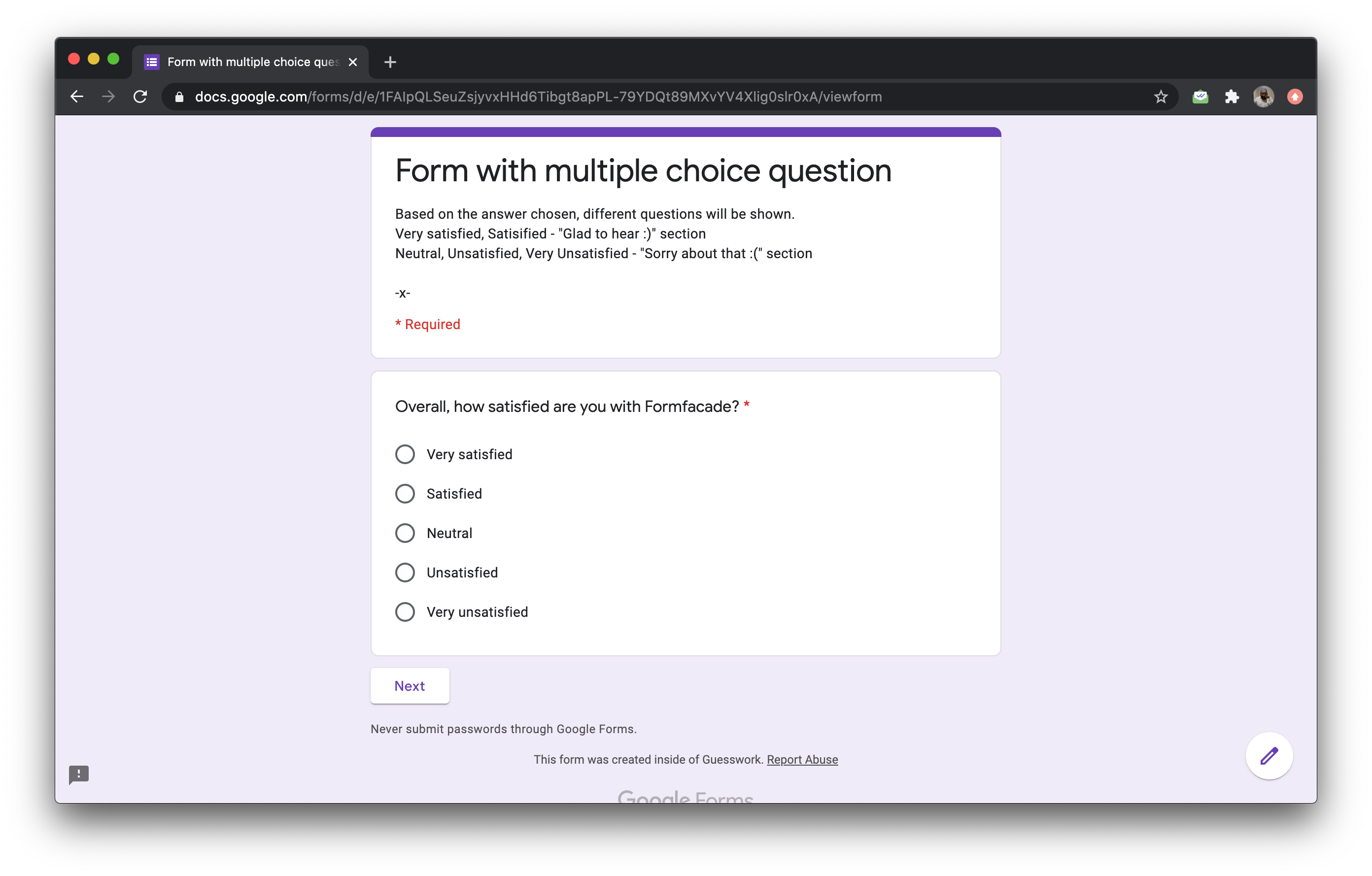 Multiple choice question allows users to select only one answer from the available choices. This is ideally suited for questions with limited answer choices (<10). You could use this for longer list of choices as well, but it is not recommended; you should use dropdown question in such cases.