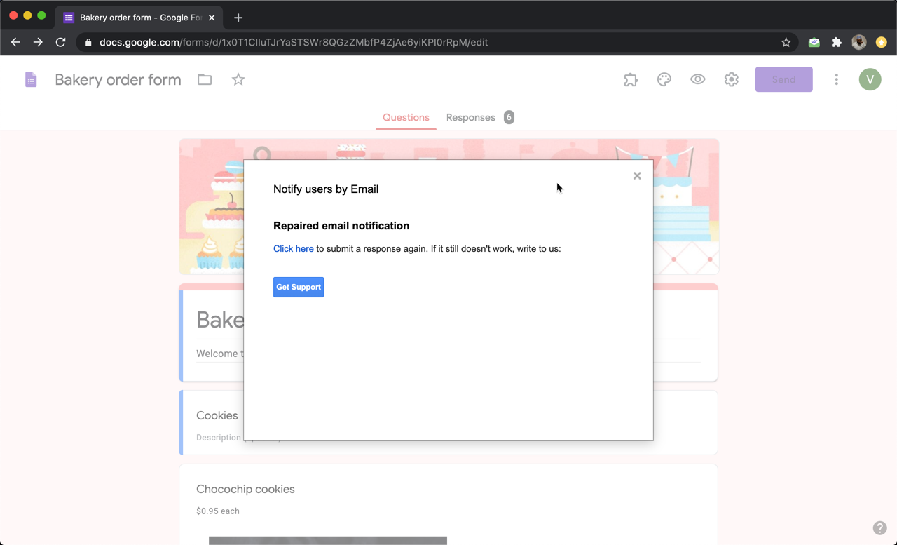 If the test email notifications doesn't work, you should click on the NO button and it will automatically try to fix the email trigger. You can submit another test response to check if the email notification works. If you still face any issues, you can get in touch with our support team.