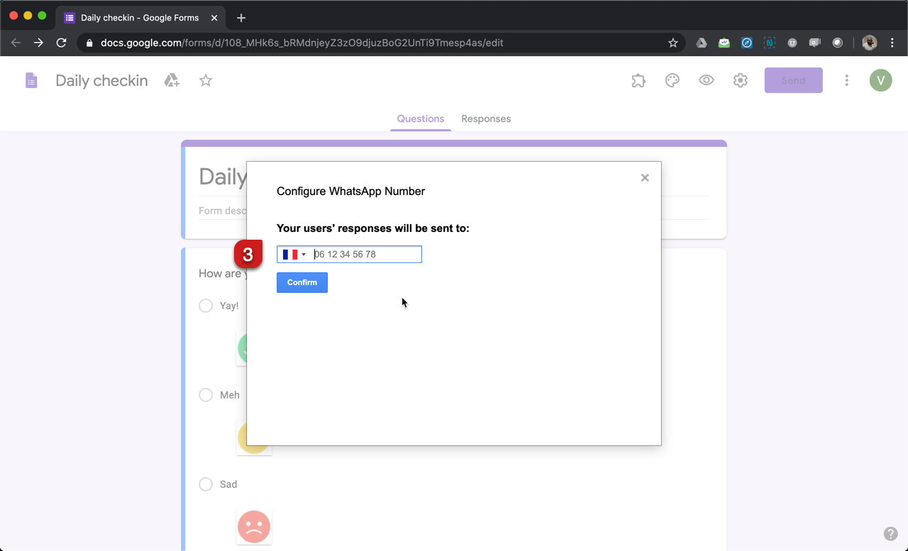 Step 3: Configure WhatsApp Number screen will be displayed. The country code will be automatically set to match your location. If it's incorrect, you can choose your country code from the dropdown list. Enter your WhatsApp number and click on the Confirm button.