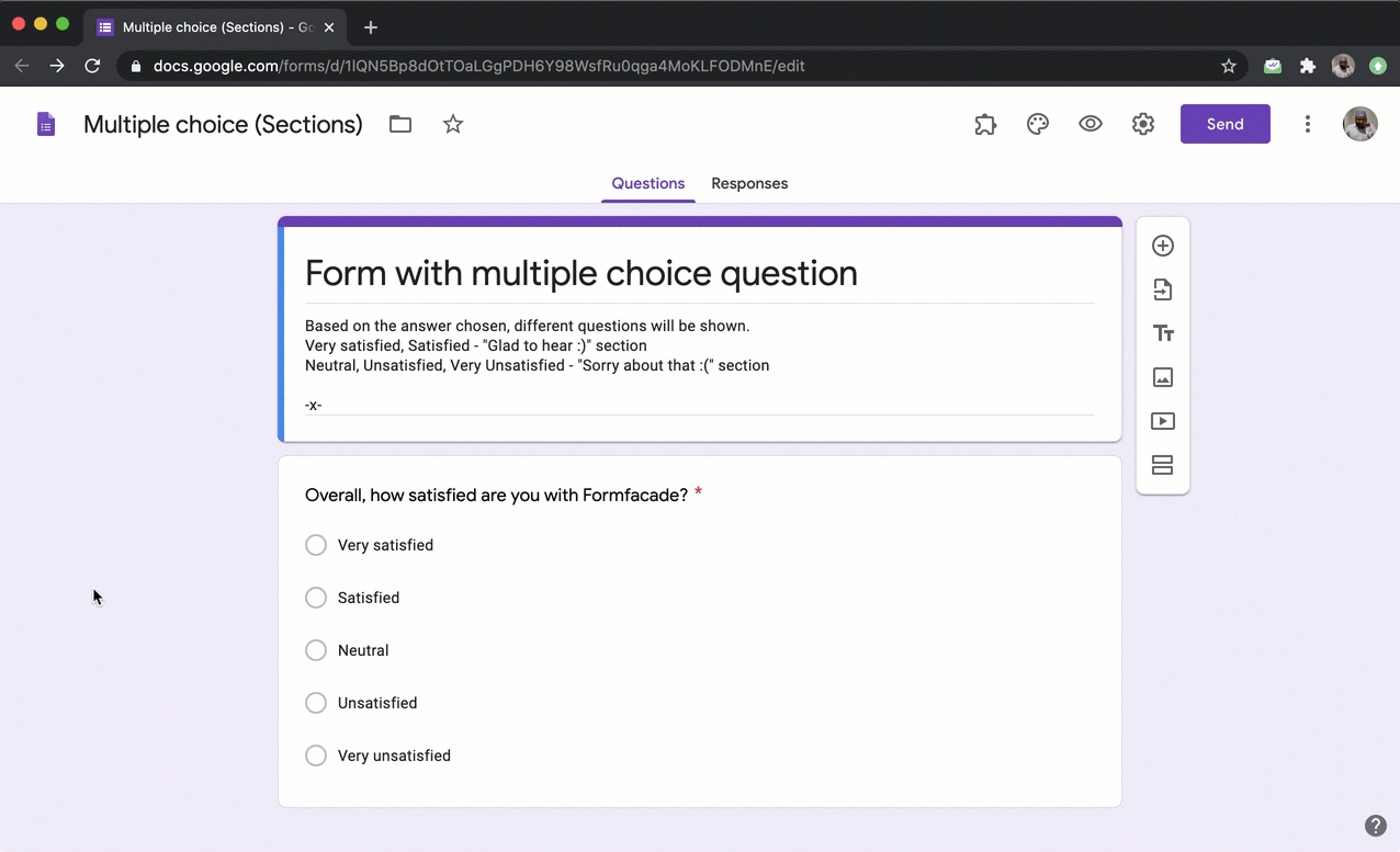 You can add sections to organize your form into multiple pages. Sections are very useful to split long forms into logical sections to improve readability and user experience. You can also group questions within the same page by adding a title and description using TT option.