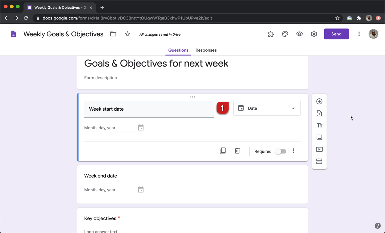 Step 1: Add date questions in Google Forms for week start date and week end date.