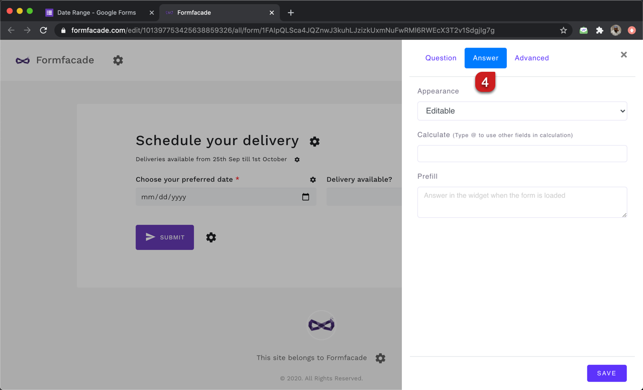 Step 4: Field settings screen will be displayed. Select the "Answer" tab and write the formula to validate the date and set the value for the short answer question for delivery available?