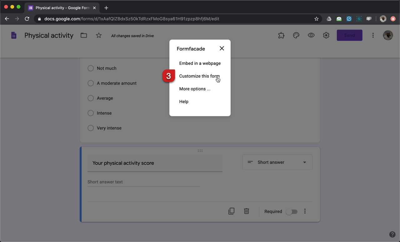 Step 3: Formfacade popup menu will be displayed. Select "Customize this form".