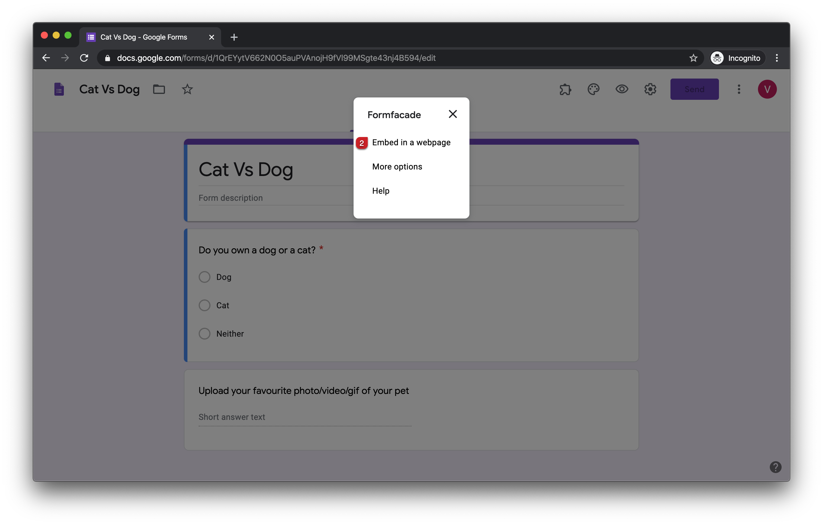 Once it is installed, open the Formfacade popup menu and click on "Embed in a webpage"