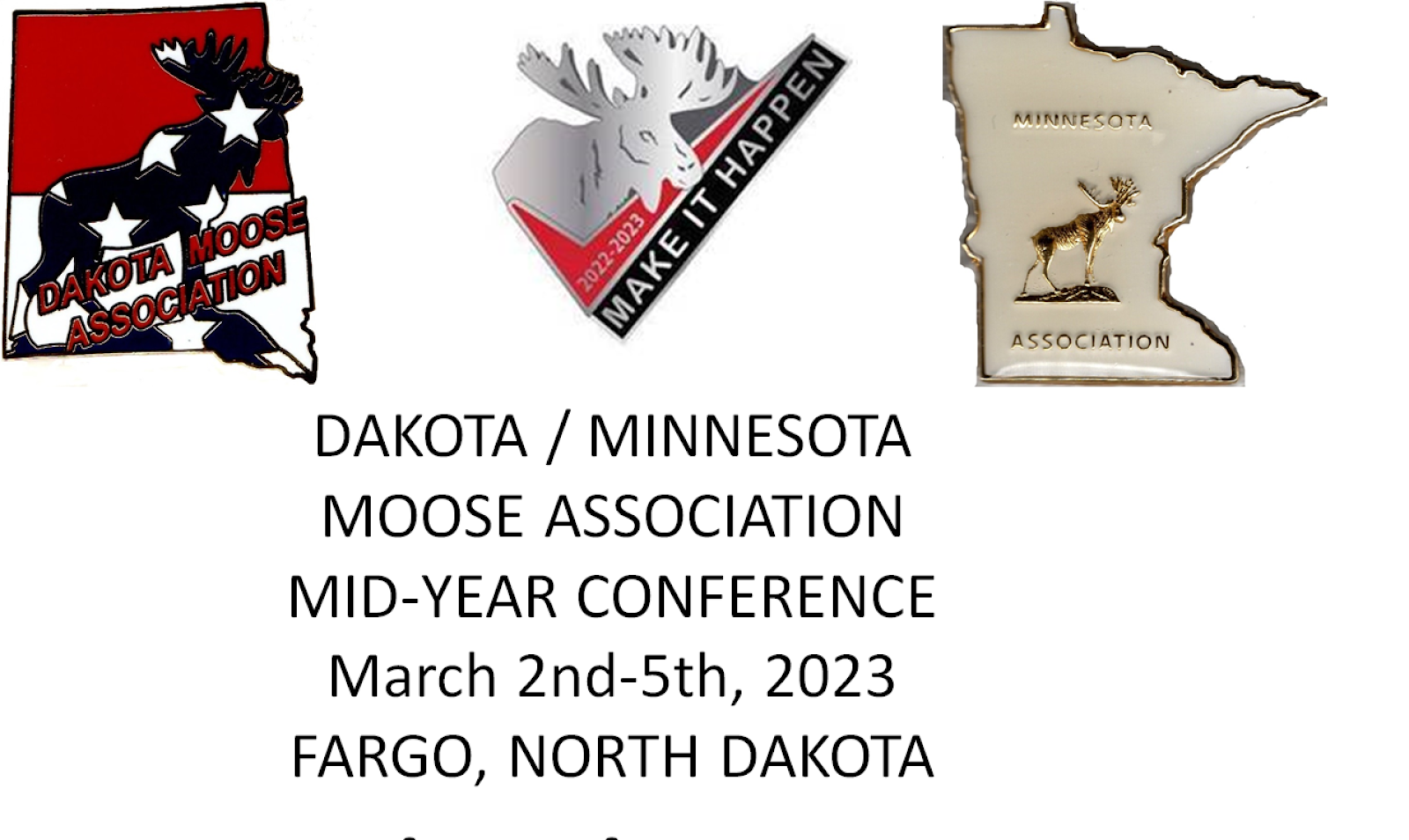 Dakota-Minnesota Moose Associations Joint Mid-Year Conference