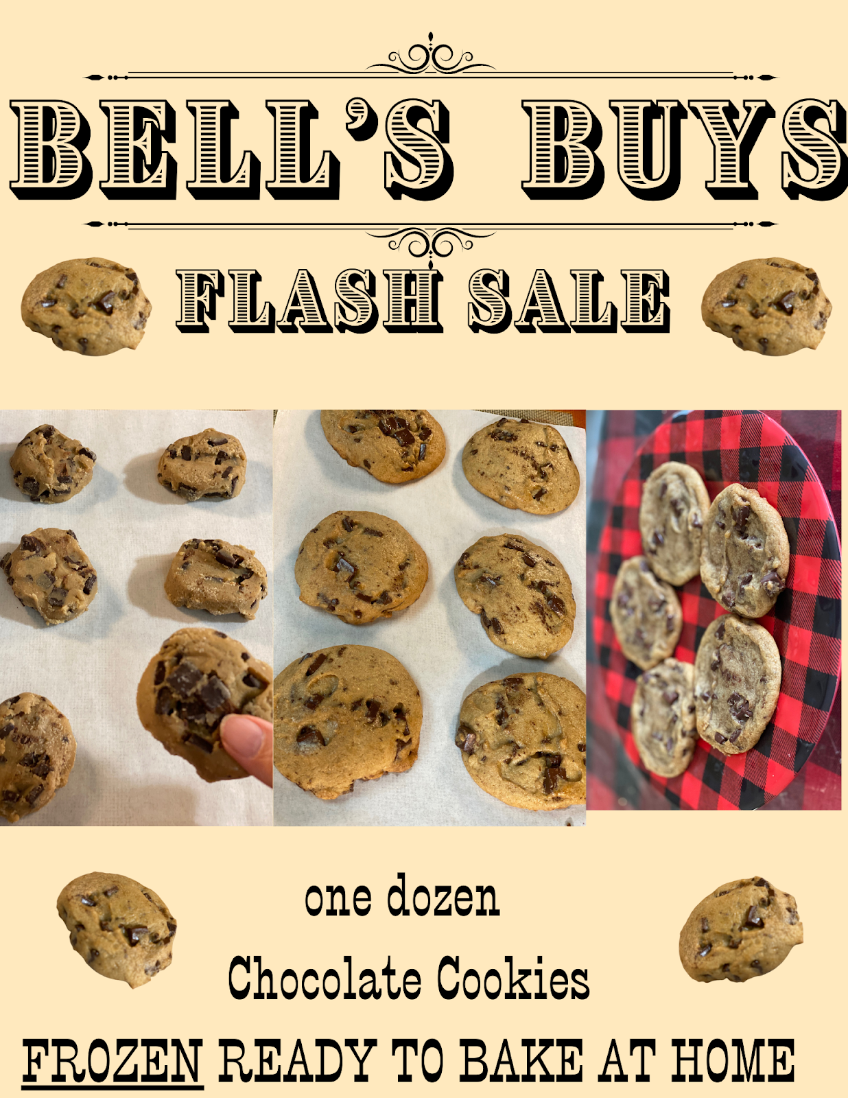 Bake at home cookies $4.25 a dozen