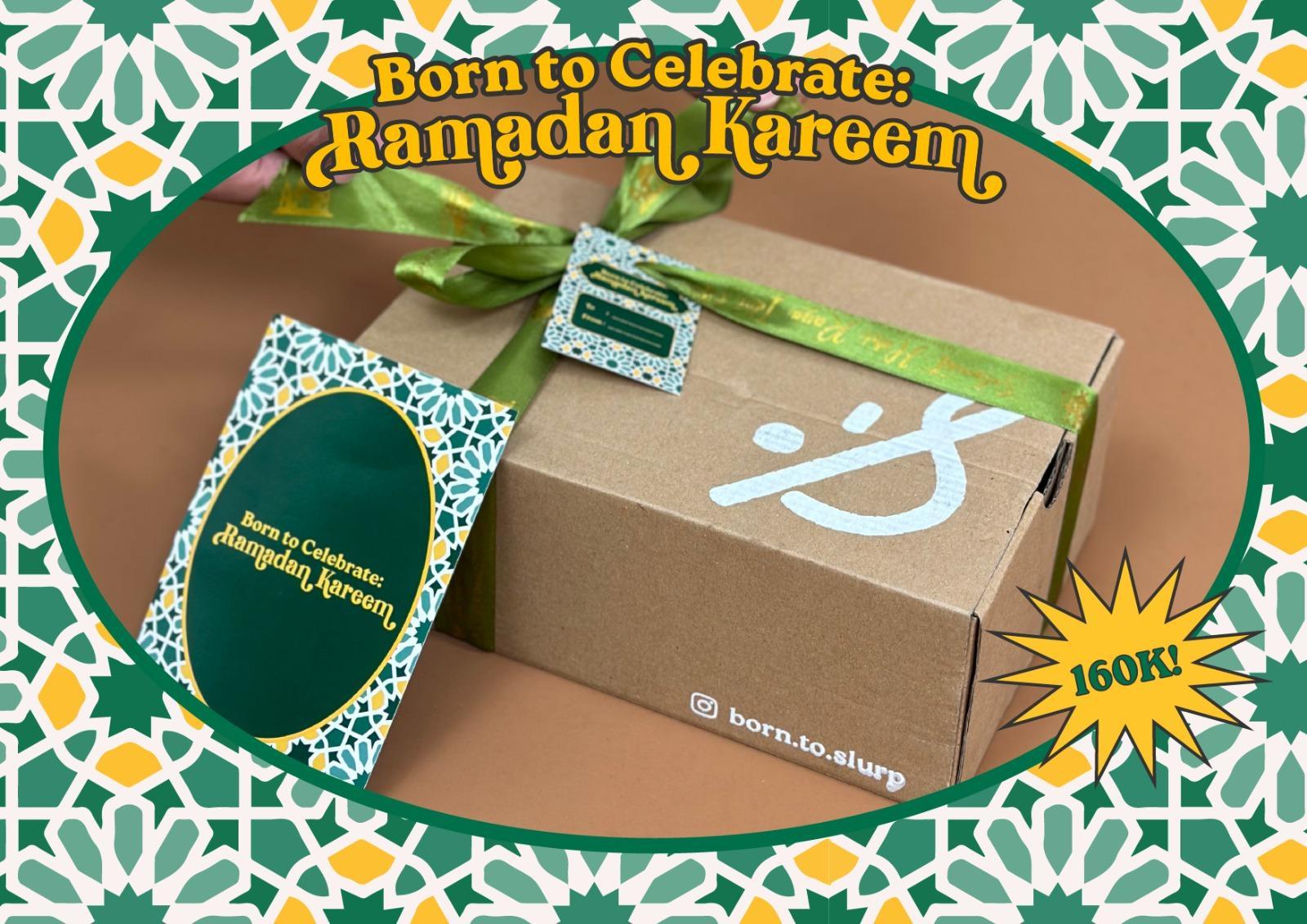 Born to Slurp hampers : Ramadan Kareem edition