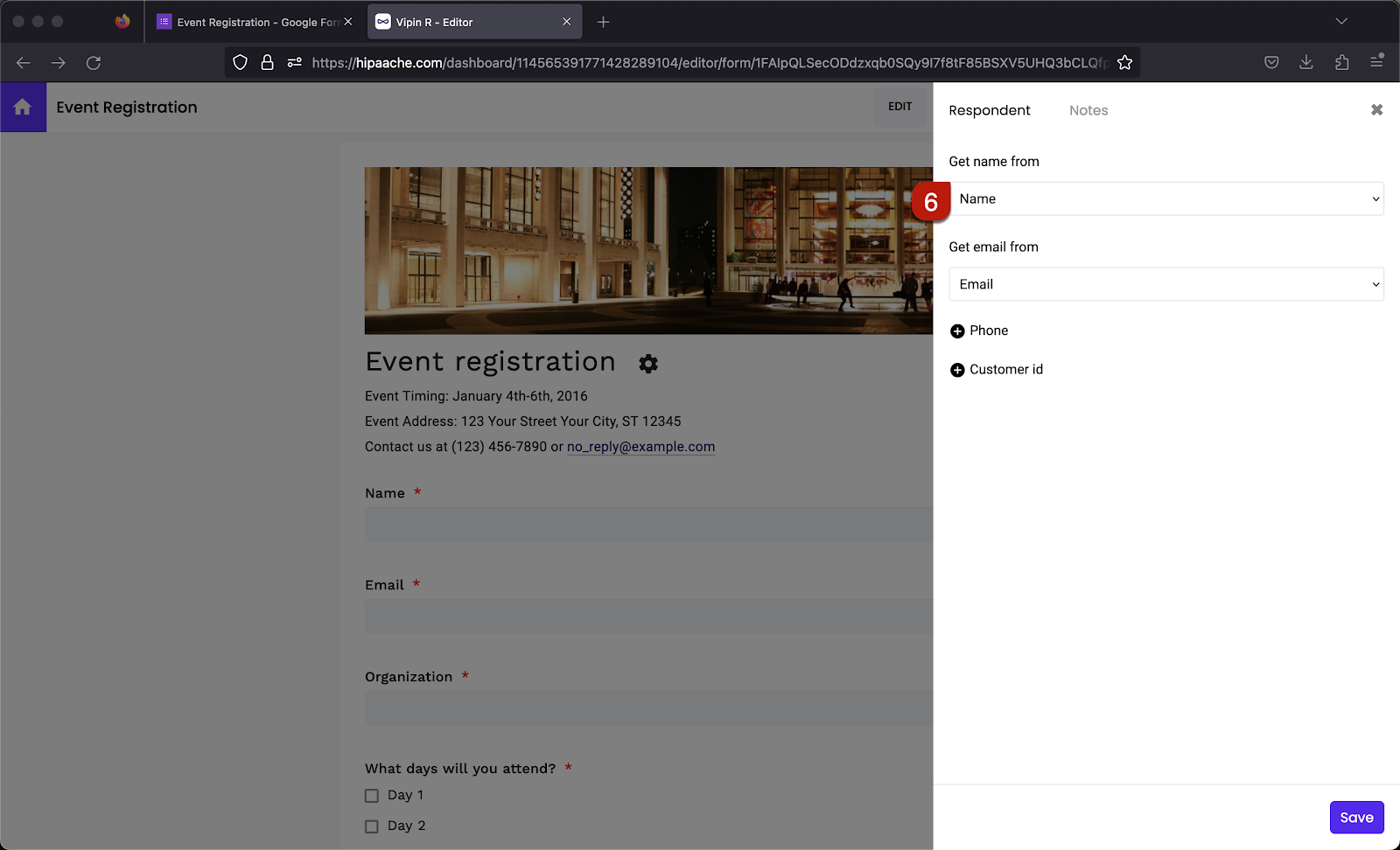Step 6: Respondent settings page will be displayed > select the relevant fields for the Name, Email, Phone option and click Save