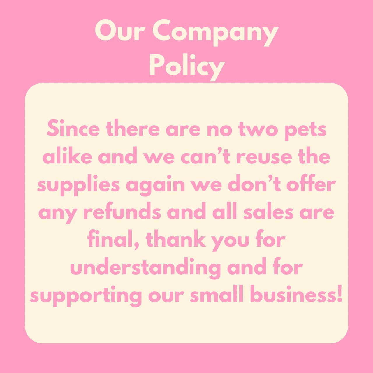 Our Business Policy ★