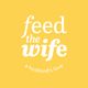 Feed The Wife 胖死我太太 Home